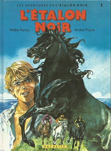 Les aventures de l’étalon noir (Tome 1)