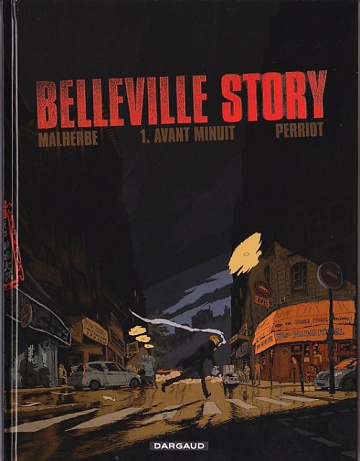 Belleville Story (Tome 1)