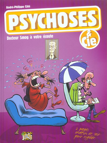 Psychoses et Cie (Tome 1)