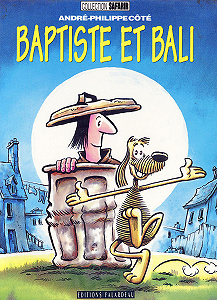 Baptiste le Clochard - Tome 2 - Baptiste et Bali