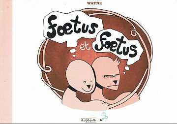 Fœtus et Fœtus
