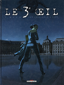 Le 3è Œil - Tome 2 - Maud