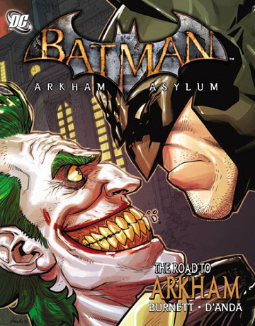 Batman - Arkham Asylum - The Road to Arkham