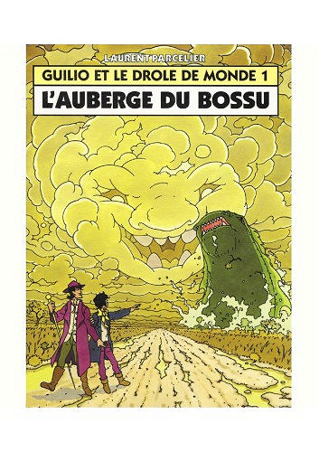 Guilio Et Le Drole De Monde - Tomes 01 & 02