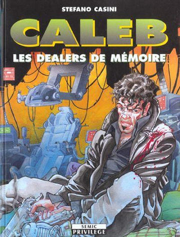 Caleb - Les dealers de mémoire