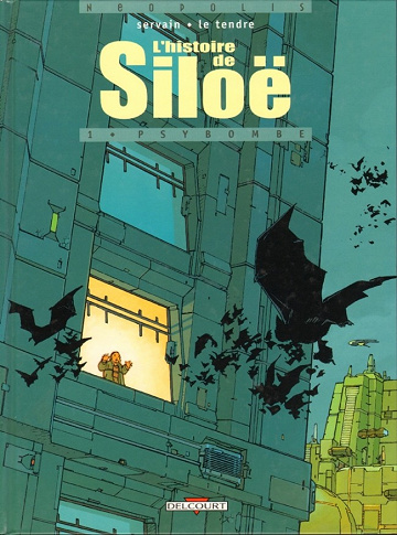 L’histoire de Siloë (Tomes 1 et 2)