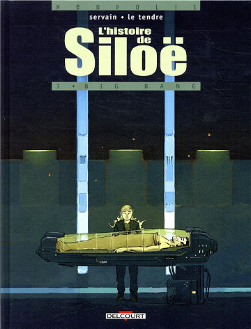 L’histoire de Siloë (Tome 3)