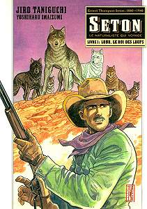Seton - Tome 1 - Lobo, Le Roi des Loups