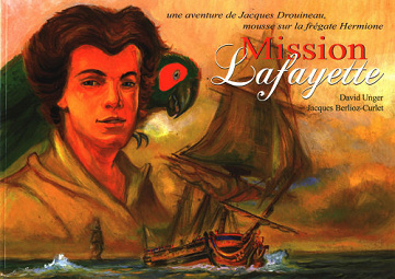 Une Aventure De Jacques Drouineau - Tome 01 - Mission Lafayette