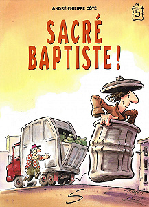 Baptiste Le Clochard - Tome 5 - Sacré Baptiste
