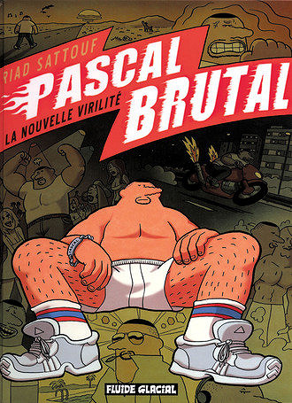 Pascal Brutal - Tomes 01 et 02