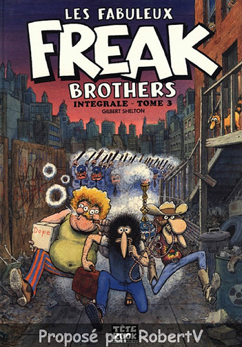 Les Fabuleux Freak Brothers - Integrale Tome 3