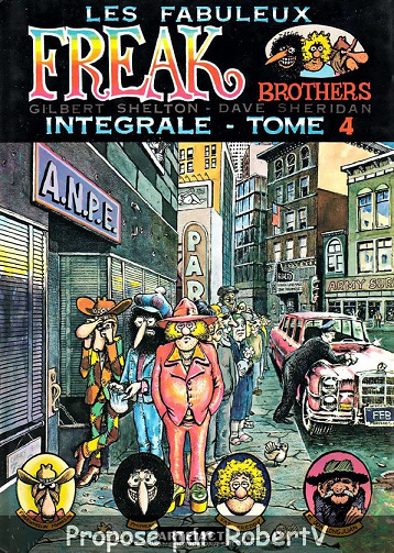 Les Fabuleux Freak Brothers - Intégrale Tome 4