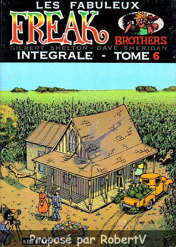 Les Fabuleux Freak Brothers - Intégrale Tome 6