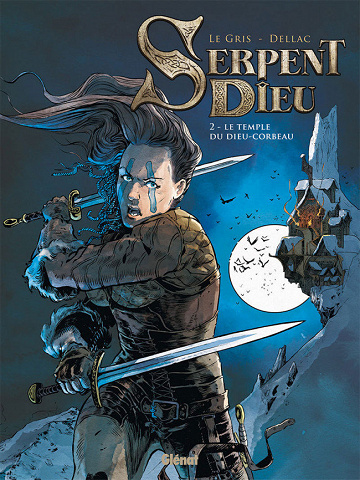 Serpent Dieu - Tome 02 - Le temple du Dieu-Corbeau