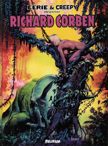 Eerie & Creepy Presentent Richard Corben - Tome 01