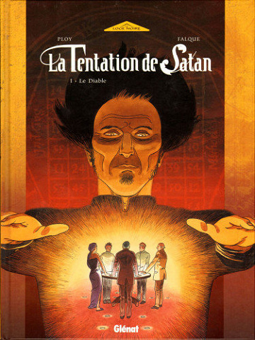 La Tentation de Satan - Tome 01 - Le diable