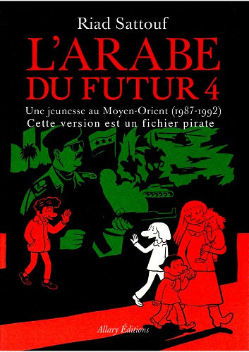 L’arabe du futur - Tome 4 - Une jeunesse au moyen-orient (1987-1992)