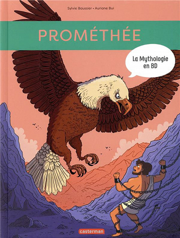 La Mythologie en BD - 11 - Prométhée