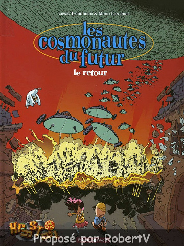 Les Cosmonautes du futur - Le retour - Tome 2/3