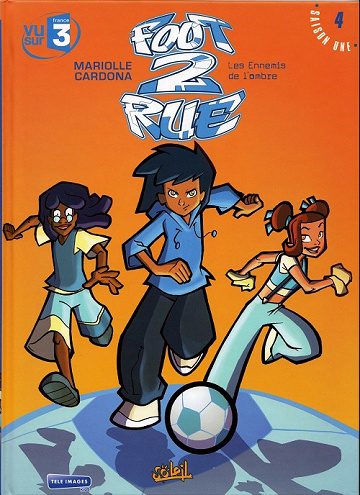 Foot 2 rue (Tome 4)