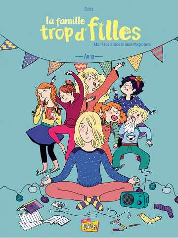 La famille trop d’filles (Tome 1)