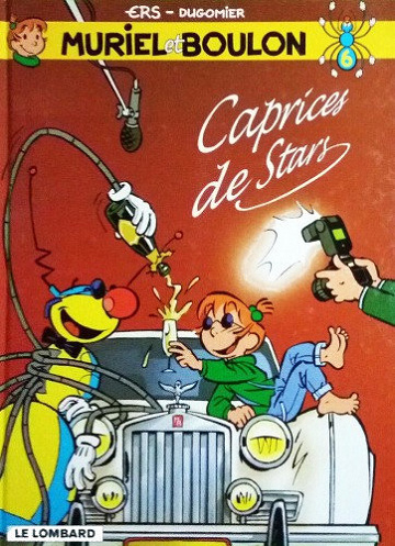 Muriel et Boulon - Tome 06 - Caprices de stars