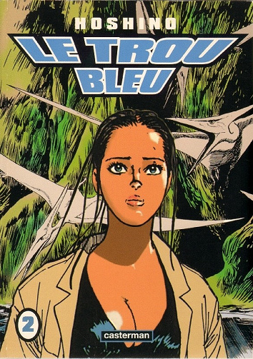 Le trou bleu - 2 Tomes
