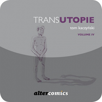 Trans - Tome 04 - Trans Utopie