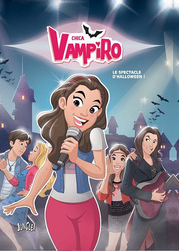 Chica Vampiro - Tomes 02 à 04