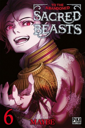 To the Abandoned Sacred Beasts (Tome 6)