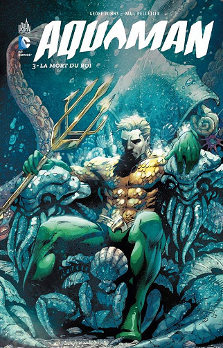 Aquaman (DC Renaissance) (Tome 3)