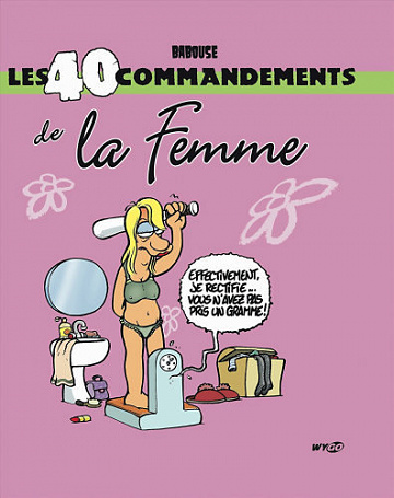 Les 40 commandements de la femme