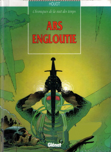 Chroniques de la Nuit des Temps - Tome 05 - Ars engloutie