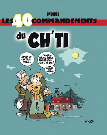 Les 40 Commandements Du Ch’ti