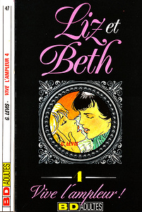 Liz et Beth - Tome 4 - Vive L’ampleur!