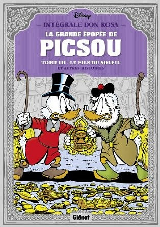 La grande épopée de Picsou (Tome 3)