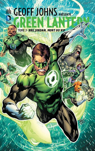 Geoff Johns présente Green Lantern (Tome 3)