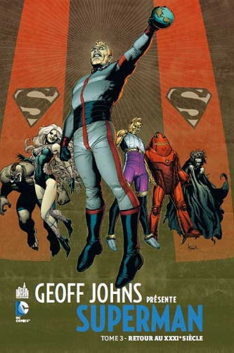 Geoff Johns présente Superman (Tome 3)