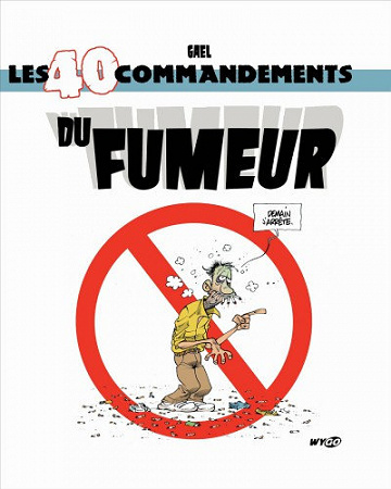 Les 40 commandements du fumeur