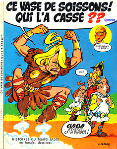 Histoires du Temps Jadis en Bandes Dessinées - Ce Vase de Soissons, Qui L’a Cassé