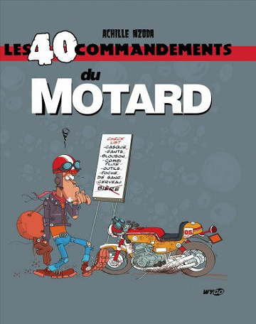 Les 40 commandements du motard