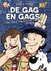 Vick et Vicky - Tome 19 - De Gag en Gags!