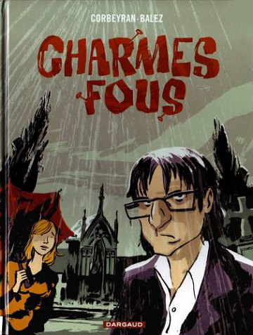 Charmes fous