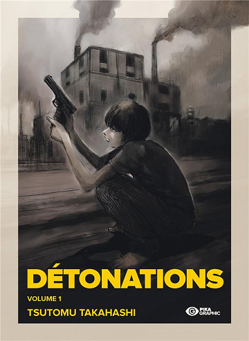 Détonations (Tome 1)