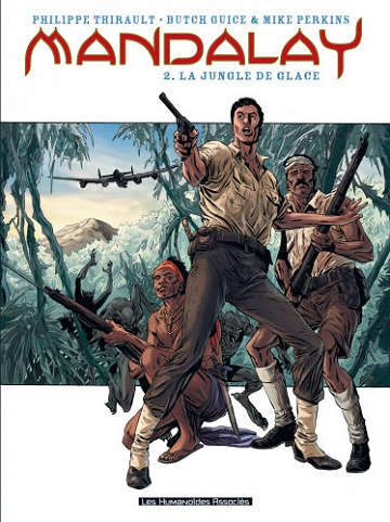 Mandalay - Tome 02 - La Jungle de Glace