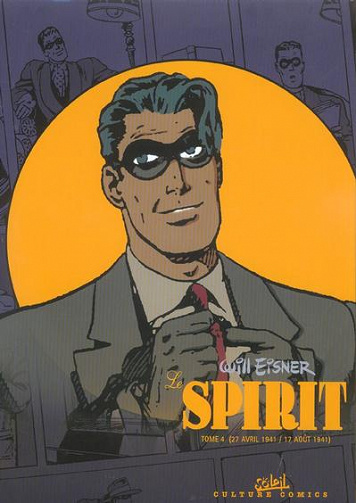 Le spirit (Intégrale Soleil) (Tome 4)