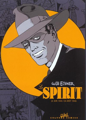 Le spirit (Intégrale Soleil) (Tome 1)