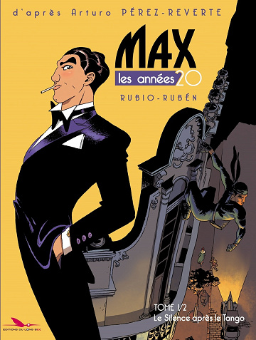 Max : Les Années 20 (tome 1) - Le Silence après le Tango