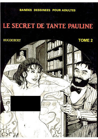 Hugdebert - Le secret de tante Pauline - Tome 2